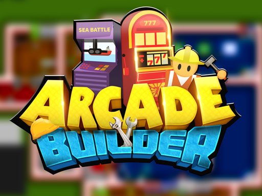 Arcade Builder Game